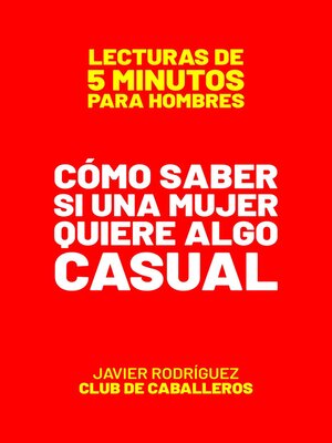 cover image of Cómo Saber Si Una Mujer Quiere Algo Casual